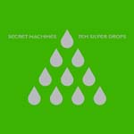 Secret Machines - Ten Silver Drops